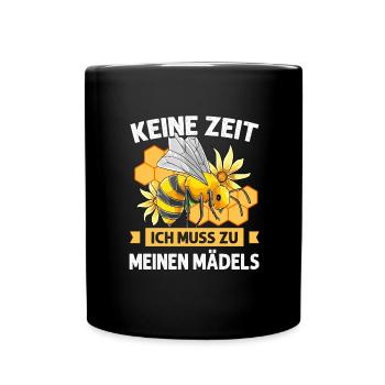 Keine Zeit Ich Muss Zu Meinen Mädels Imkerei Imker - Tasse einfarbig - Schwarz - Vorne