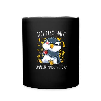 Ich Mag Halt Einfach Pinguine, Ok? - Tasse einfarbig - Schwarz - Vorne