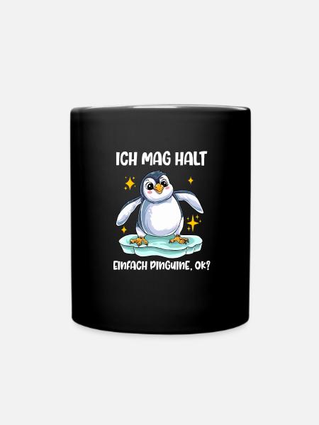 Ich Mag Halt Einfach Pinguine, Ok? - Tasse einfarbig - Schwarz