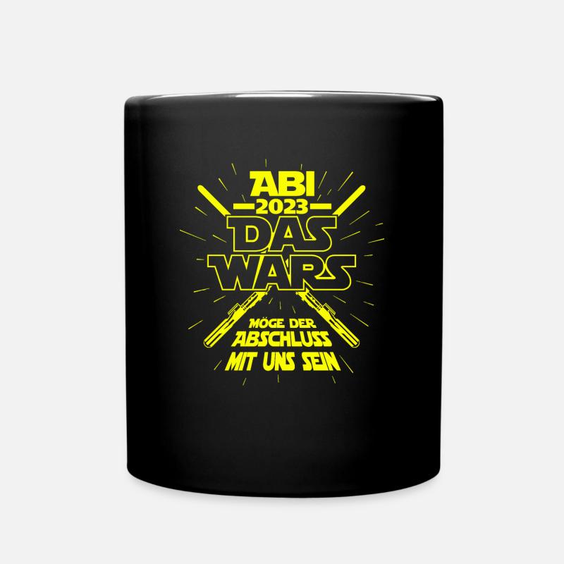 Abi 2023 - DAS WARS Abitur Abschluss Abiturient - Tasse einfarbig - Schwarz