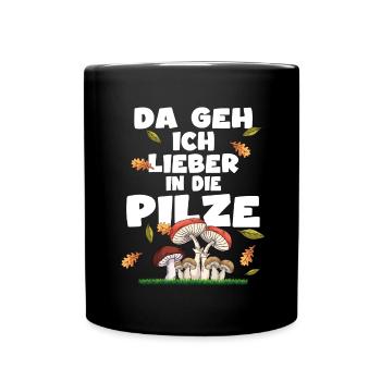 pilze sammeln herbst natur pilzsammler pilzzeit - Tasse einfarbig - Schwarz - Vorne