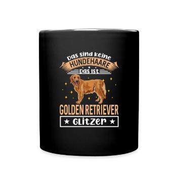 Das Sind Keine Hundehaare Das Ist Golden Retriever - Tasse einfarbig - Schwarz - Vorne