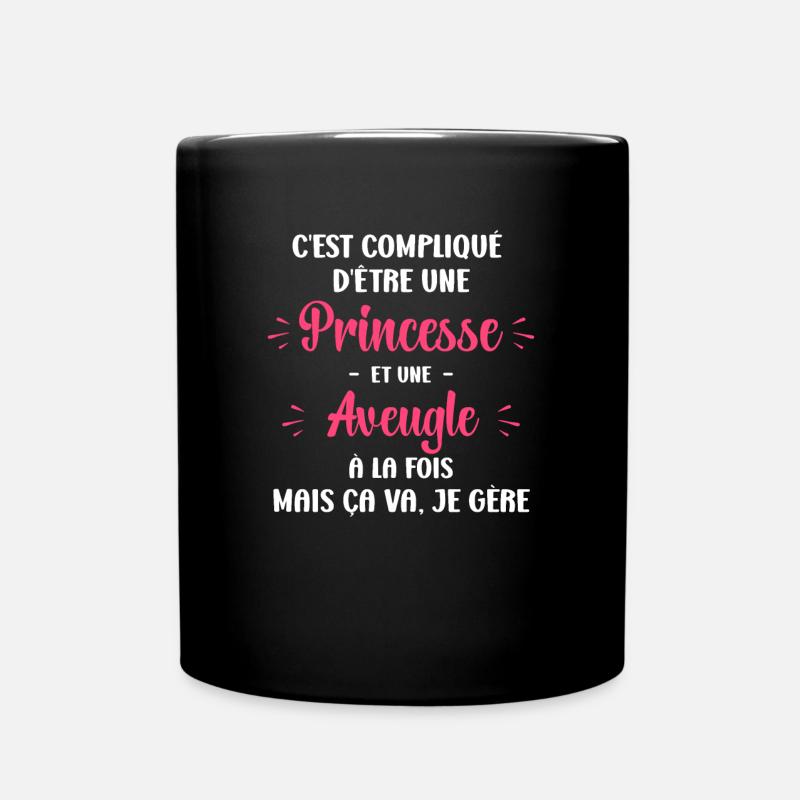 Compliqué princesse et aveugle - Mug uni - noir