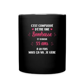 Bombasse et 55 ans - Mug uni - noir - Devant