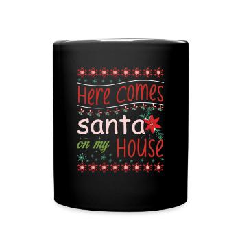 Ugly Christmas Sweater - here comes Santa on my - Tasse einfarbig - Schwarz - Vorne