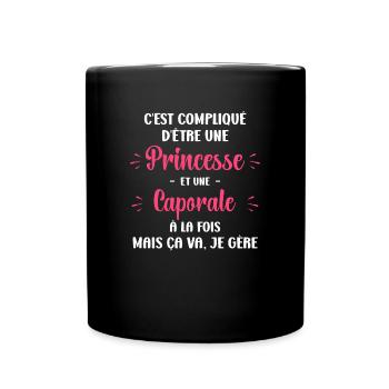 C'est compliqué d'être une princesse et un caporal - Mug uni - noir - Devant