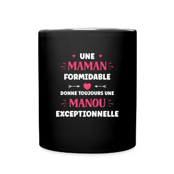 Une maman formidable donne toujours une mamie exce - Mug uni - noir - Devant