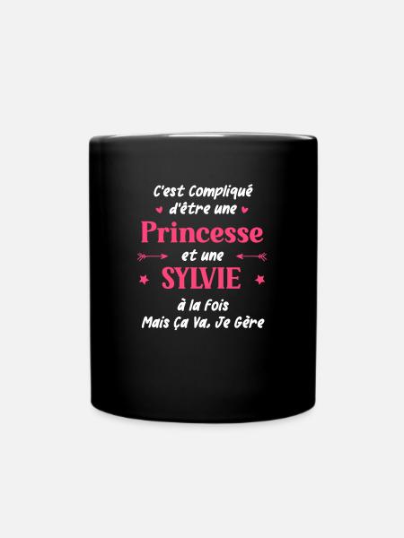 C'est compliqué d'être une princesse et une Sylvie - Mug uni - noir
