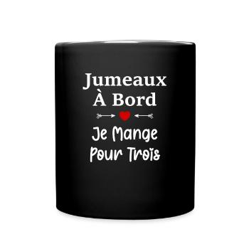 Jumeaux a bord je mange pour trois - Mug uni - noir - Devant