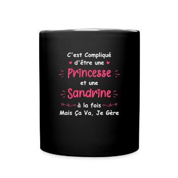 C'est compliqué d'être une princesse et sandrine - Mug uni - noir - Devant
