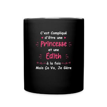 C'est compliqué d'être une princesse et edith - Mug uni - noir - Devant