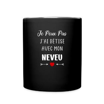 Je peux pas j'ai bêtise avec mon neveu - Mug uni - noir - Devant
