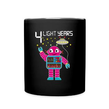 Roboter gratuliert 4 Lichtjahre alt vier Jahre - Tasse einfarbig - Schwarz - Vorne