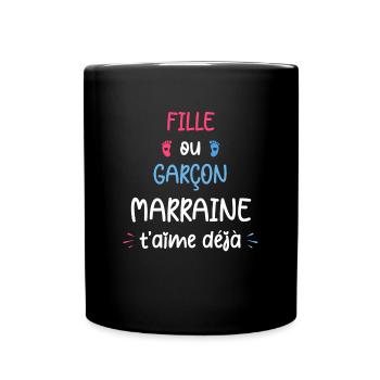 Fille ou garçon grand marraine t'aime déjà - Mug uni - noir - Devant