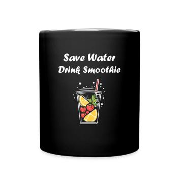 Save water drink smoothies - Full Colour Mug - black - Front