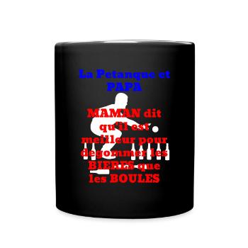 PAPA et la Pétanque, Humour Alcool. - Mug uni - noir - Devant