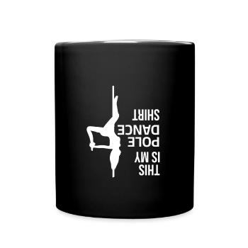 Pole dance - This is my Pole Dance Shirt Upside Down - Full Colour Mug - black - Front