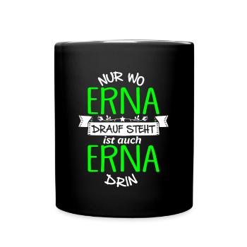 ERNA die Echte - Tasse einfarbig - Schwarz - Vorne