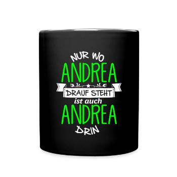 ANDREA die Echte - Tasse einfarbig - Schwarz - Vorne