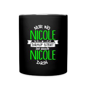 NICOLE die Echte - Tasse einfarbig - Schwarz - Vorne