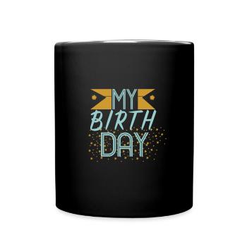 Birthday party birthday - Full Colour Mug - black - Front