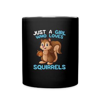 Just a Girl Who Loves Squirrels | gift idea - Full Colour Mug - black - Front