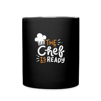 Cadeau de t-shirt Cheff Chef Is Finished Chefs - Mug uni - noir - Devant