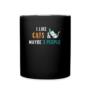 I like cats & maybe 3 people - Full Colour Mug - black - Front