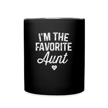 I'm The Favorite Aunt Funny Auntie Gift - Full Colour Mug - black - Front