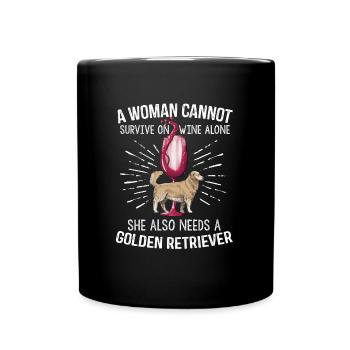A Woman Cannot Survive On Wine Alone Retriever - Full Colour Mug - black - Front
