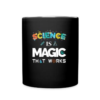 Science is magic that works - Full Colour Mug - black - Front