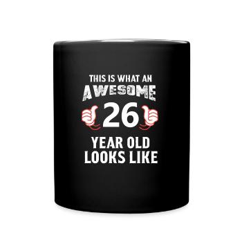 Awesome 26 year old - Full Colour Mug - black - Front