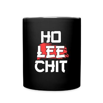 Ho Lee Chit Holy Shit Asiatischer Spruch Geschenk - Tasse einfarbig - Schwarz - Vorne