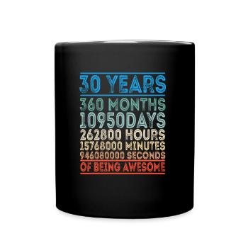 30s birthday gift celebrate 30 years party - Full Colour Mug - black - Front