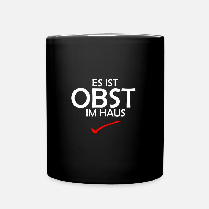 Es ist Obst im Haus Spruch Psycho Andreas - Tasse einfarbig - Schwarz
