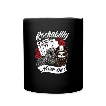 Rockabilly never dies - Tasse einfarbig - Schwarz - Vorne