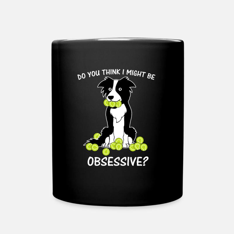 border collie lustiger Spruch geschenkidee - Tasse einfarbig - Schwarz