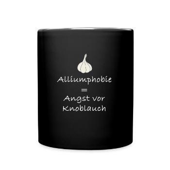 Alliumphobie - Angst vor Knoblauch - Tasse einfarbig - Schwarz - Vorne