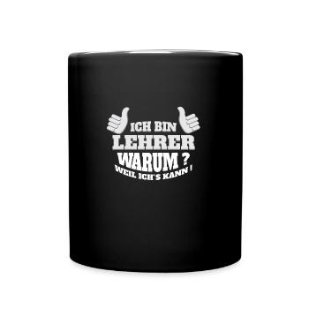 Teacher because I can - school student gift - Full Colour Mug - black - Front
