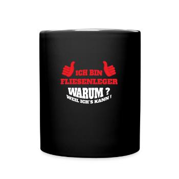 Tilers because I can - Tilers, Construction - Full Colour Mug - black - Front