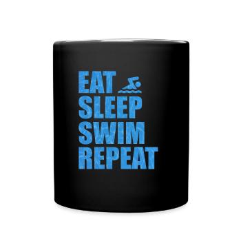 Eat Sleep Swim Repeat Swimming Swimming Swimming Swimming - Full Colour Mug - black - Front