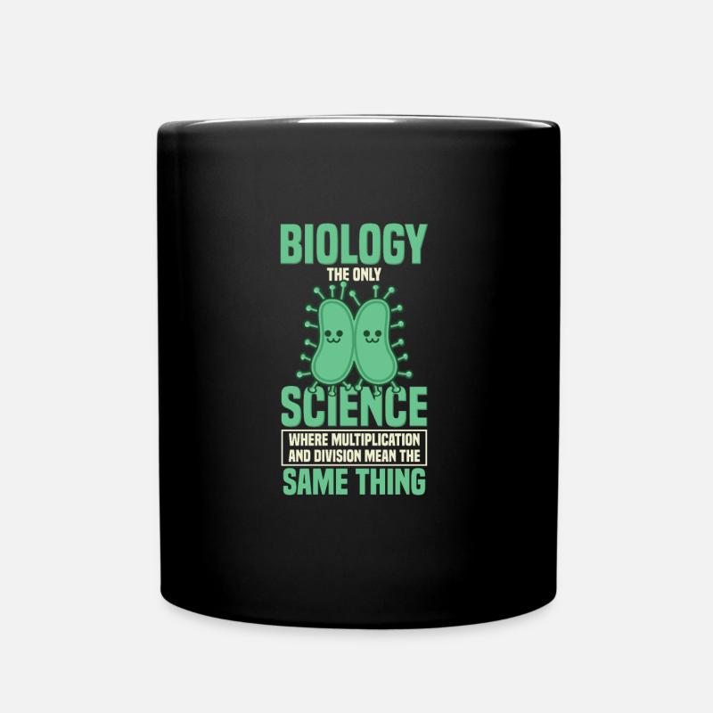 Biologie: la biologie la seule science - Mug uni - noir