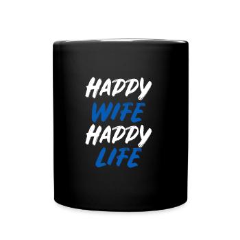 Happy Wife Happy Life - Full Colour Mug - black - Front