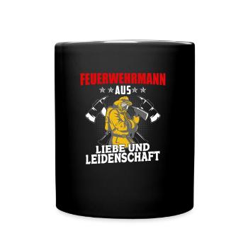 Feuerwehrmann Feuerwehr Liebe Leidenschaft - Tasse einfarbig - Schwarz - Vorne
