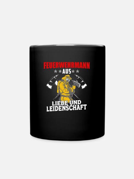 Feuerwehrmann Feuerwehr Liebe Leidenschaft - Tasse einfarbig - Schwarz