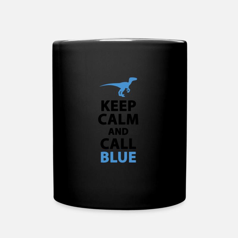 Keep Calm und Call Blue | Raptor - Tasse einfarbig - Schwarz