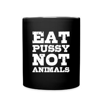 Manger la chatte pas les animaux Drôle Idée Cadeau - Mug uni - noir - Devant