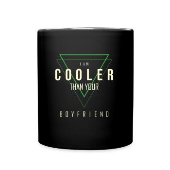 Ich bin cooler als dein Freund - Tasse einfarbig - Schwarz - Vorne