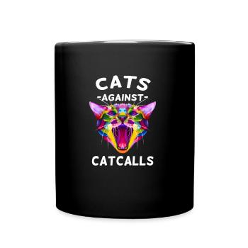 Cats Against Catcalls - Tasse einfarbig - Schwarz - Vorne