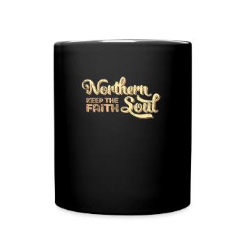 Northern Soul print / Keep The Faith graphic - Full Colour Mug - black - Front